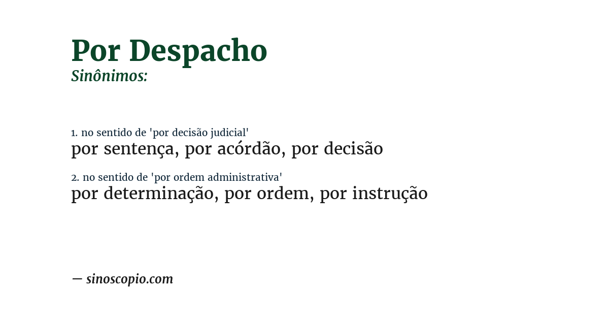 Sinônimo de por despacho