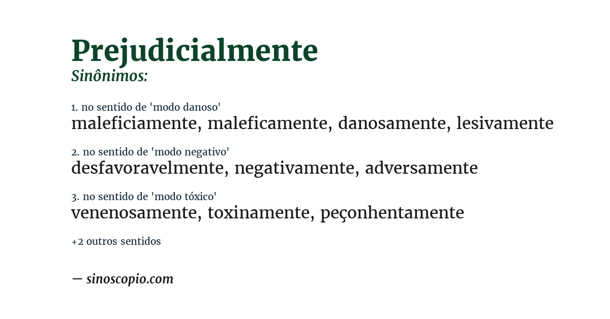Sinônimo de prejudicialmente