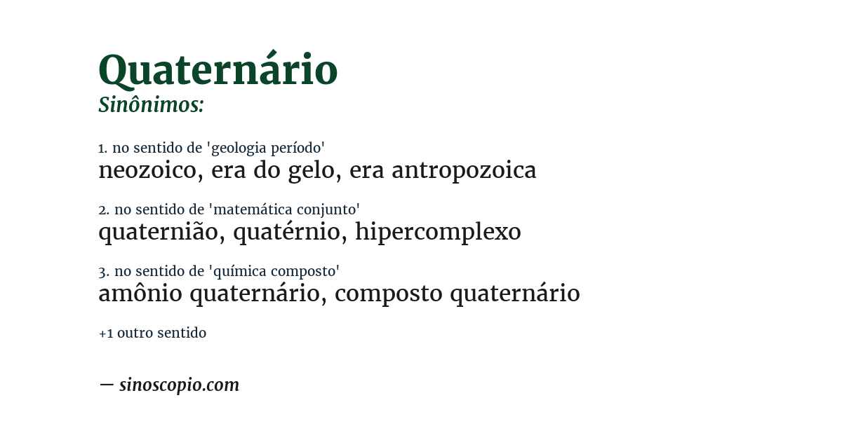 Sinônimo de quaternário