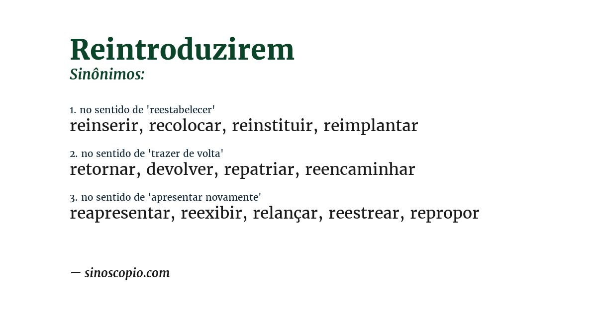 Sinônimo de reintroduzirem