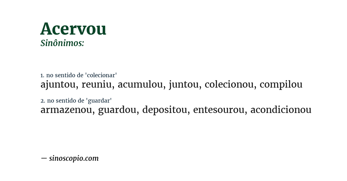 Sinônimo de acervou