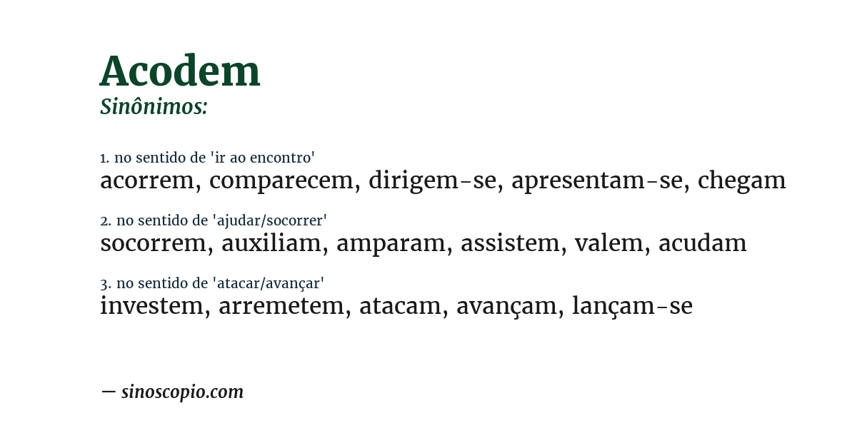 Sinônimo de acodem