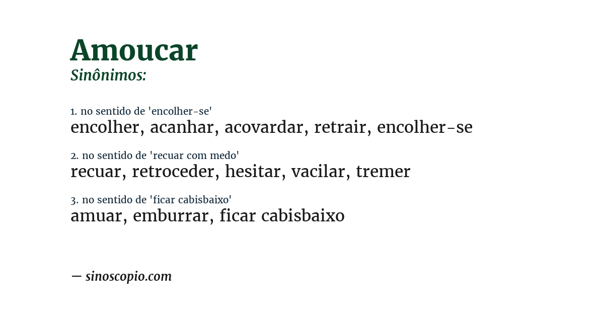 Sinônimo de amoucar