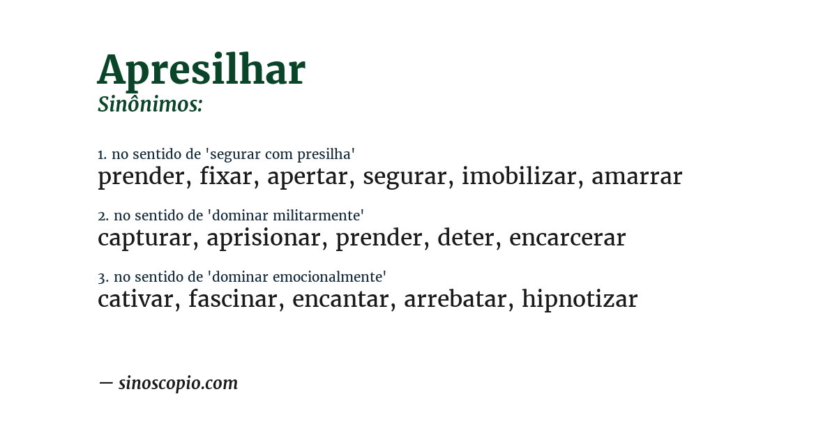 Sinônimo de apresilhar