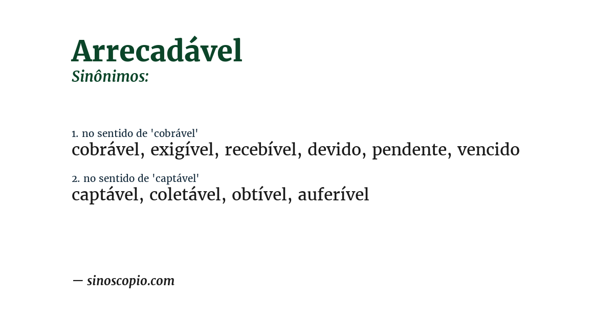 Sinônimo de arrecadável