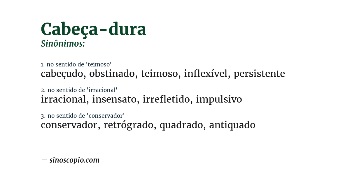 Sinônimo de cabeça-dura