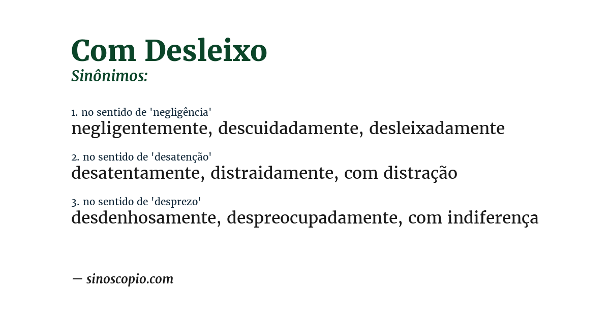 Sinônimo de com desleixo