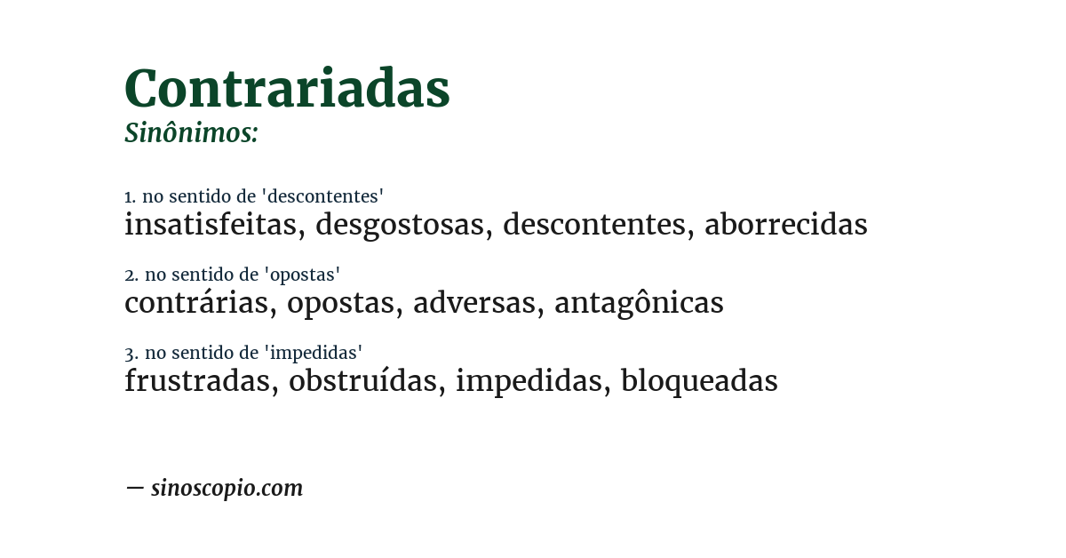 Sinônimo de contrariadas