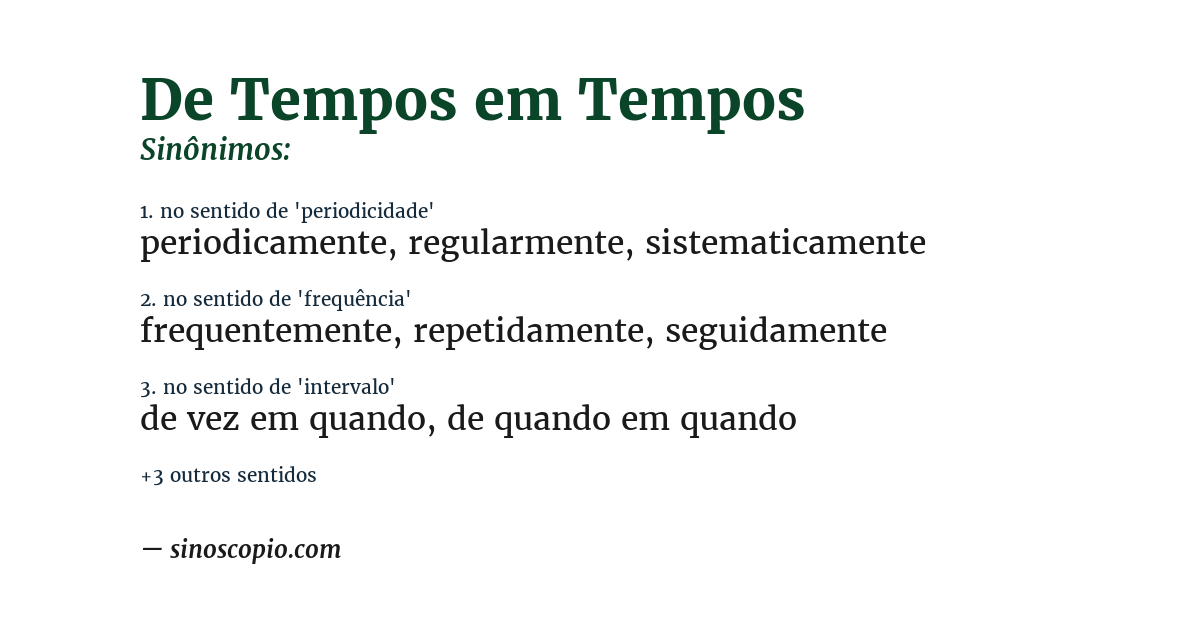 Sinônimo de de tempos em tempos