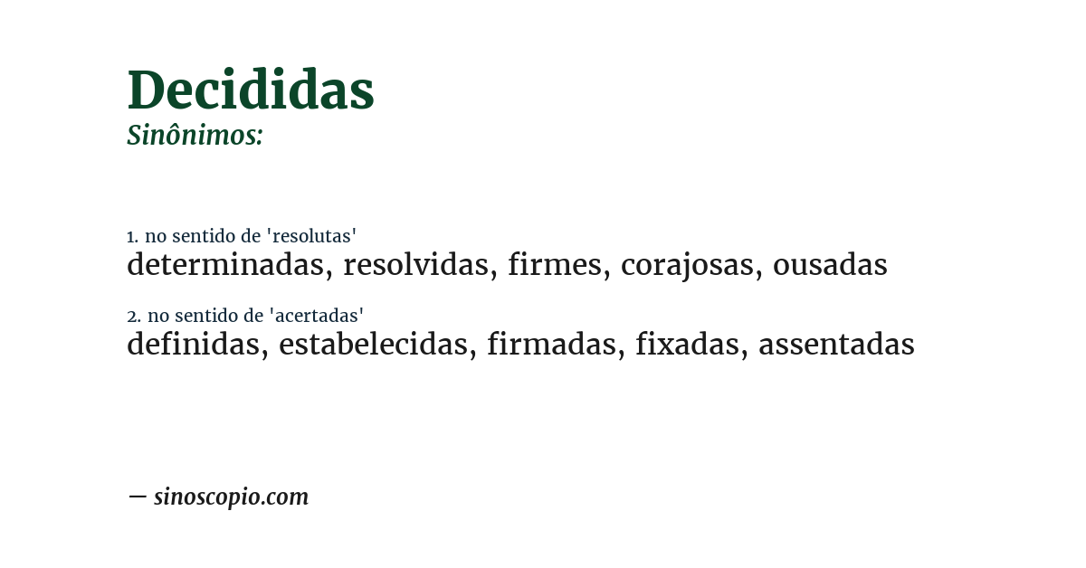 Sinônimo de decididas