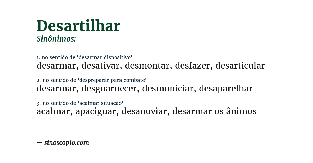 Sinônimo de desartilhar
