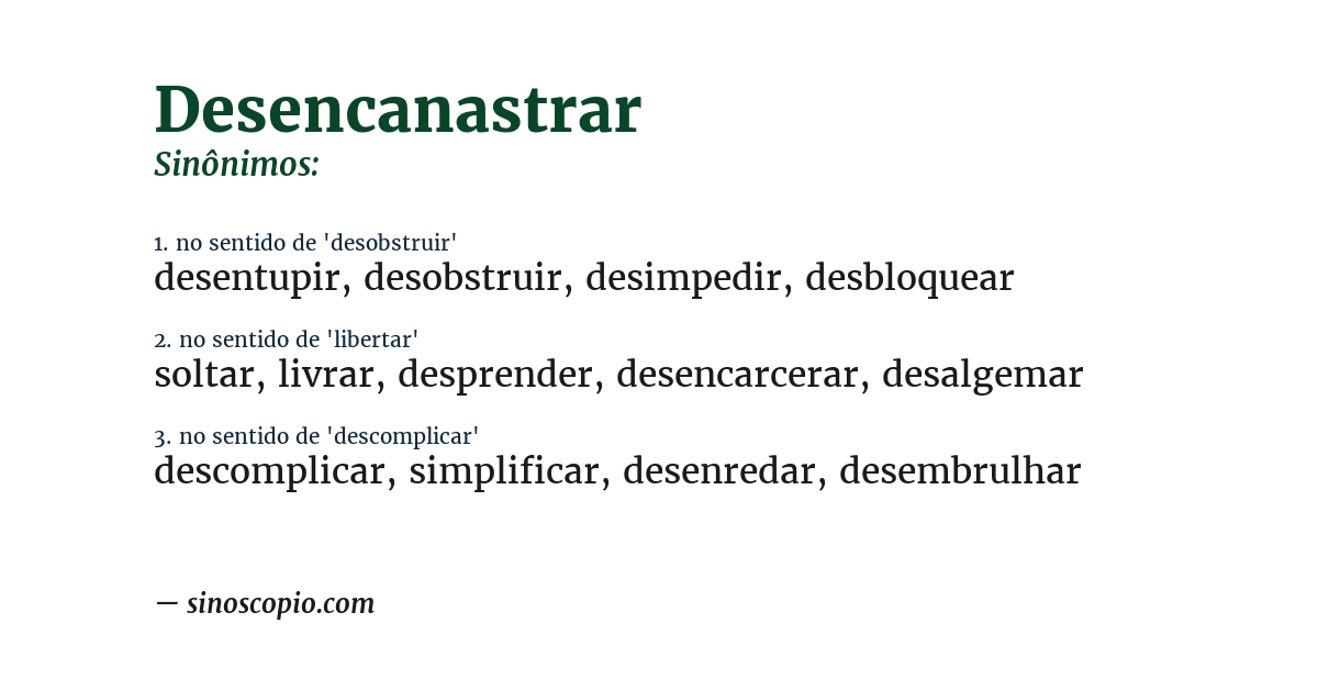 Sinônimo de desencanastrar