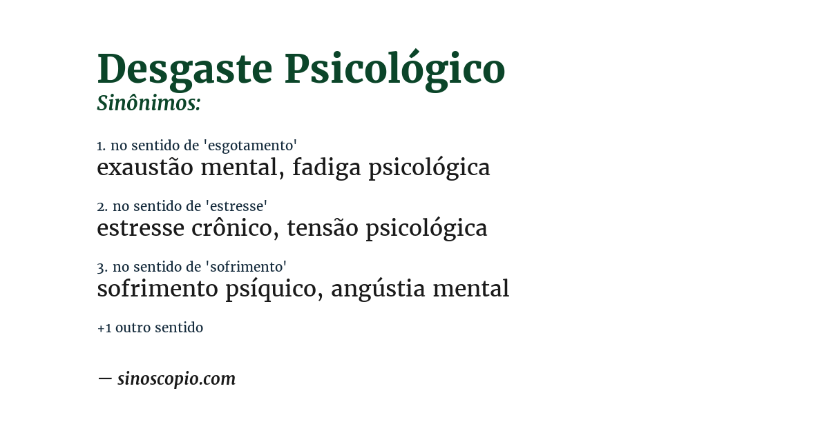 Sinônimo de desgaste psicológico