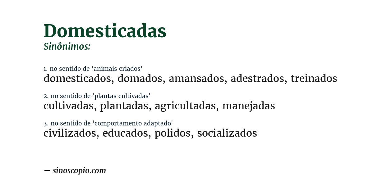 Sinônimo de domesticadas