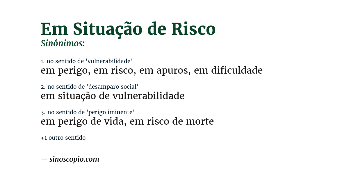 Sinônimo de em situação de risco