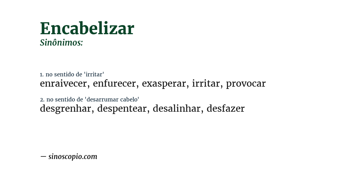 Sinônimo de encabelizar
