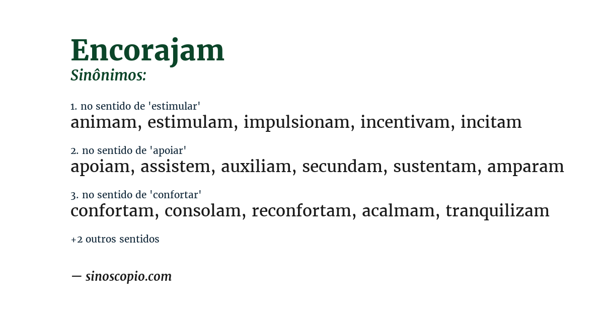 Sinônimo de encorajam