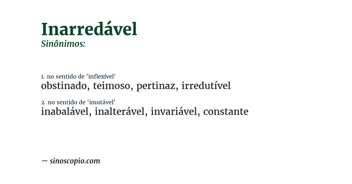 Sinônimo de inarredável