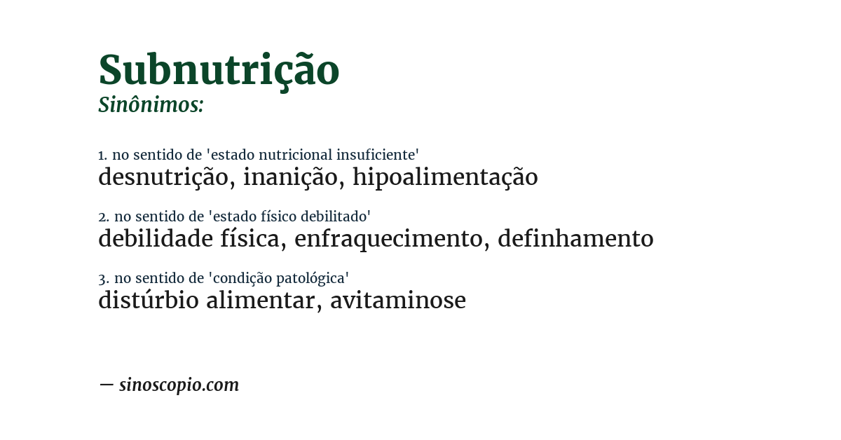 Sinônimo de subnutrição