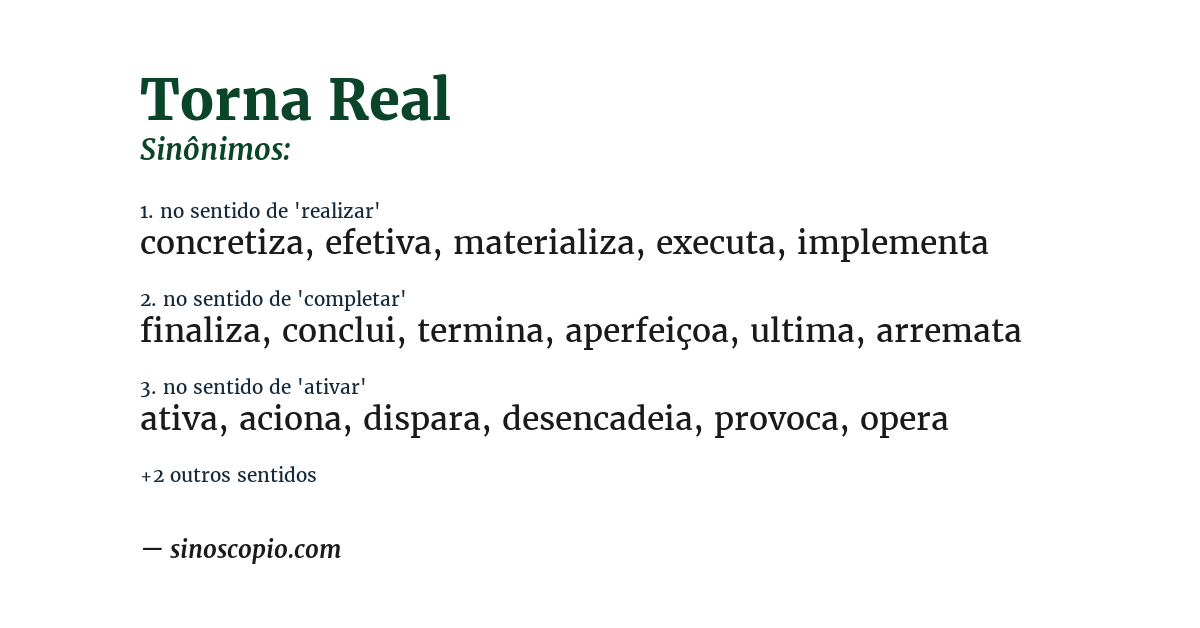 Sinônimo de torna real