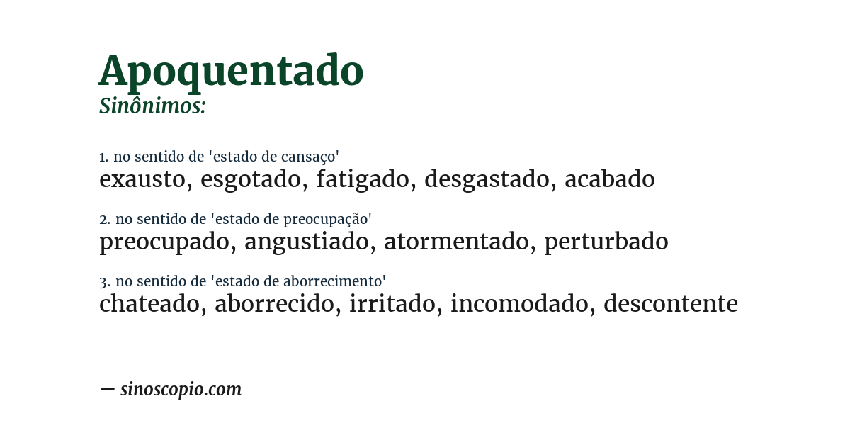 Sinônimo de apoquentado