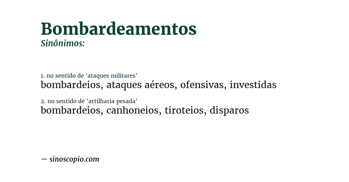 Sinônimo de bombardeamentos