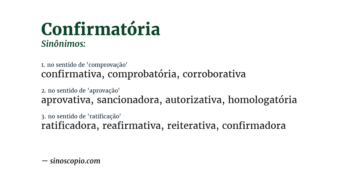 Sinônimo de confirmatória