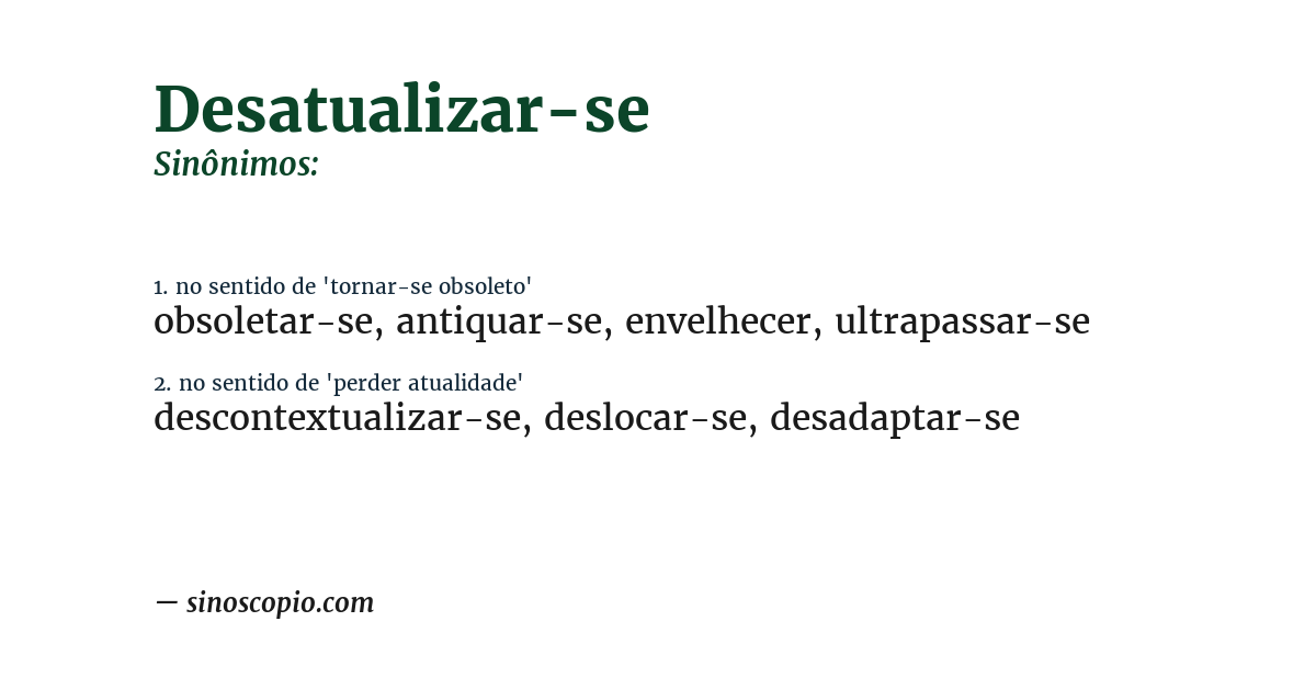 Sinônimo de desatualizar-se