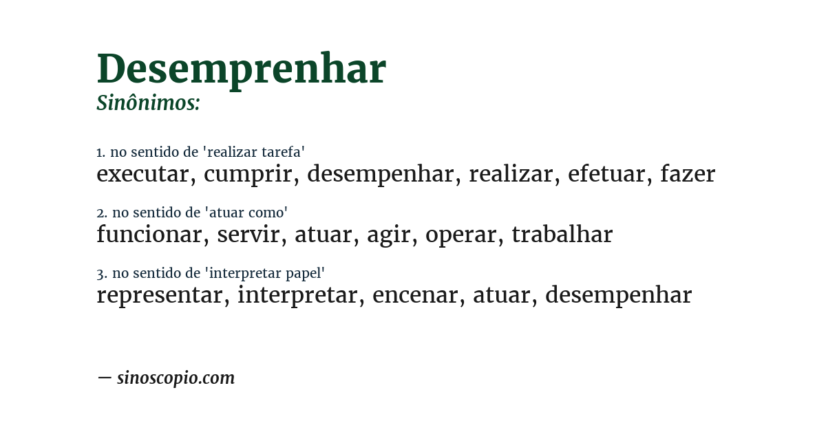Sinônimo de desemprenhar