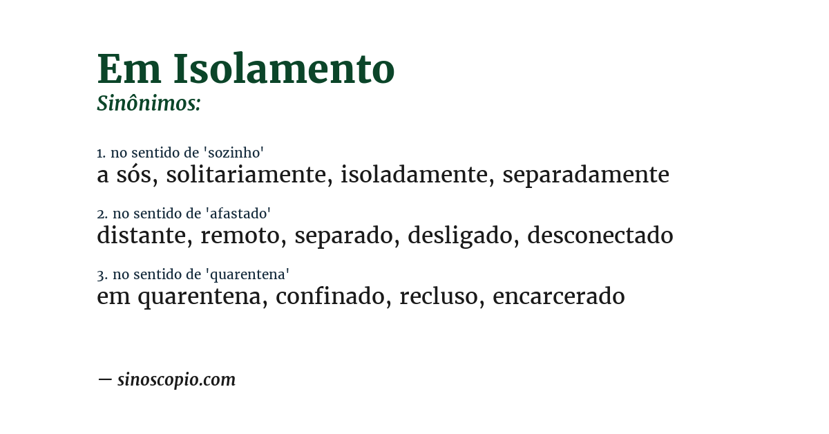 Sinônimo de em isolamento