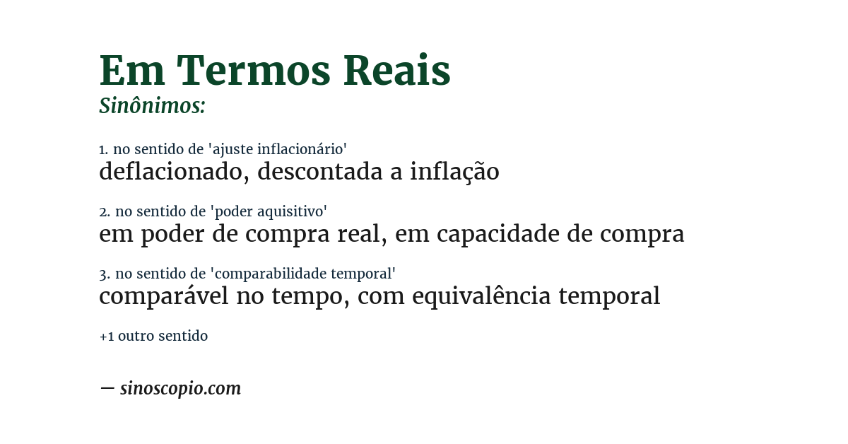 Sinônimo de em termos reais