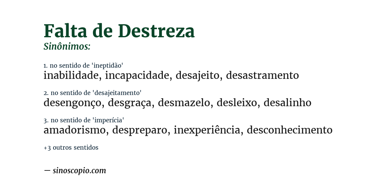 Sinônimo de falta de destreza