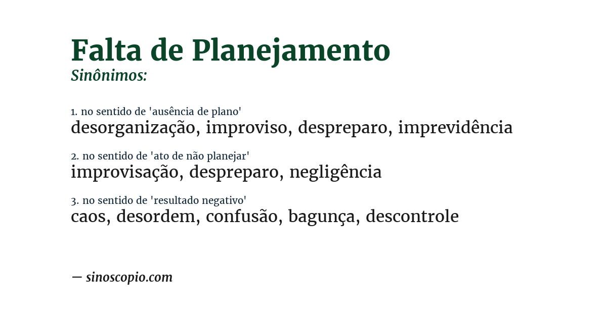 Sinônimo de falta de planejamento
