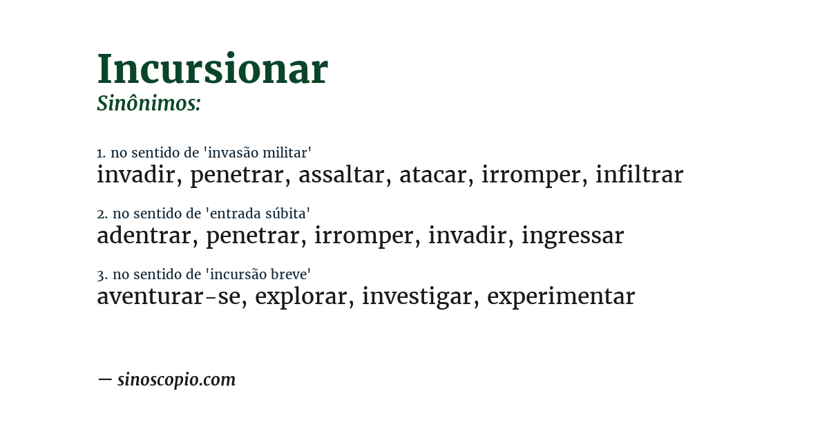 Sinônimo de incursionar