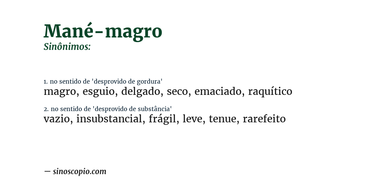 Sinônimo de mané-magro