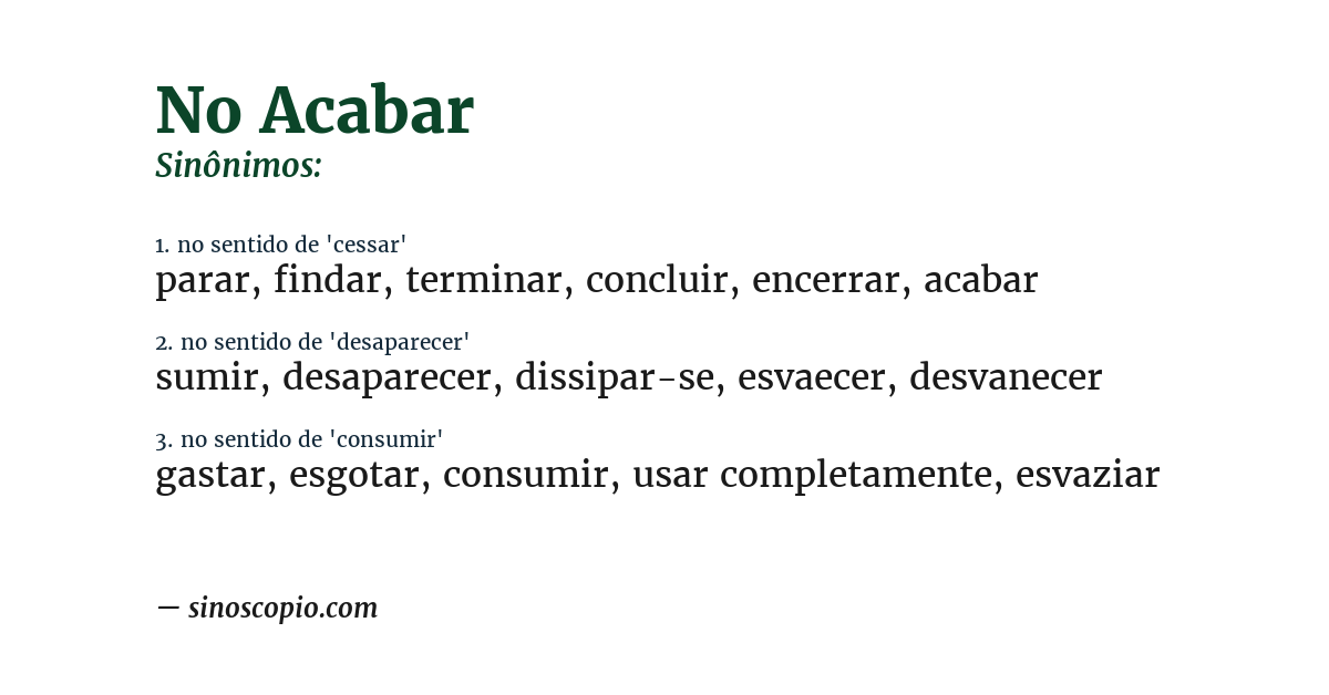 Sinônimo de no acabar