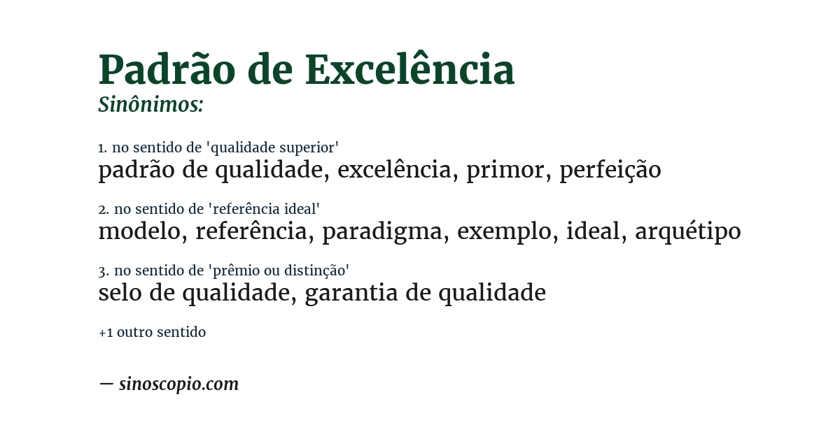 Sinônimo de padrão de excelência