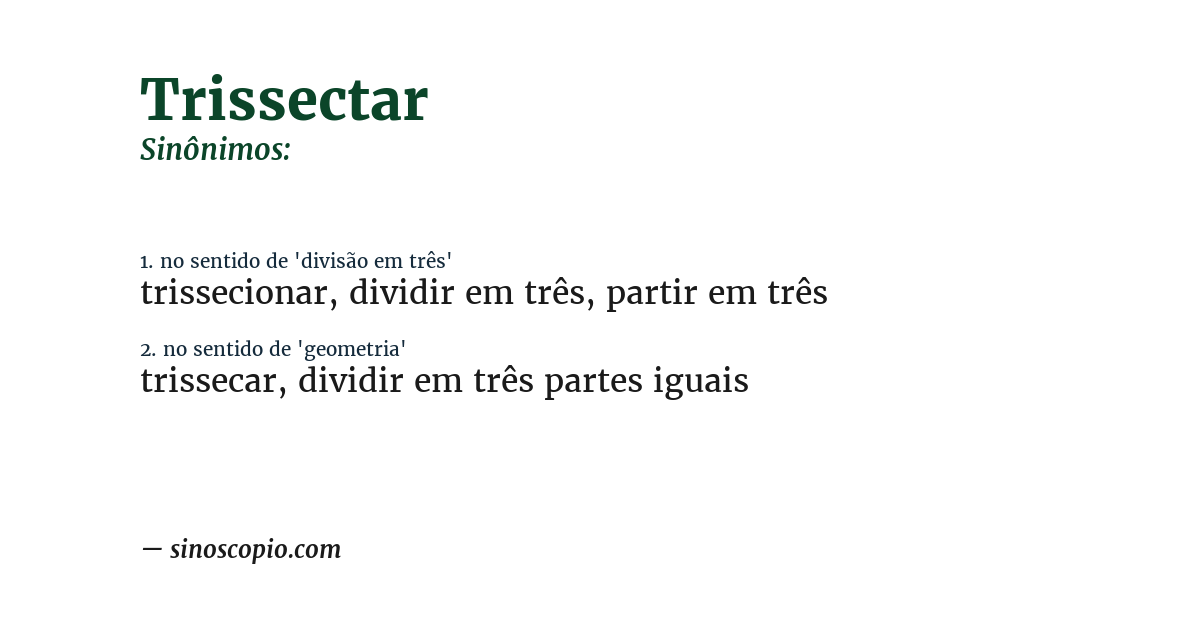 Sinônimo de trissectar