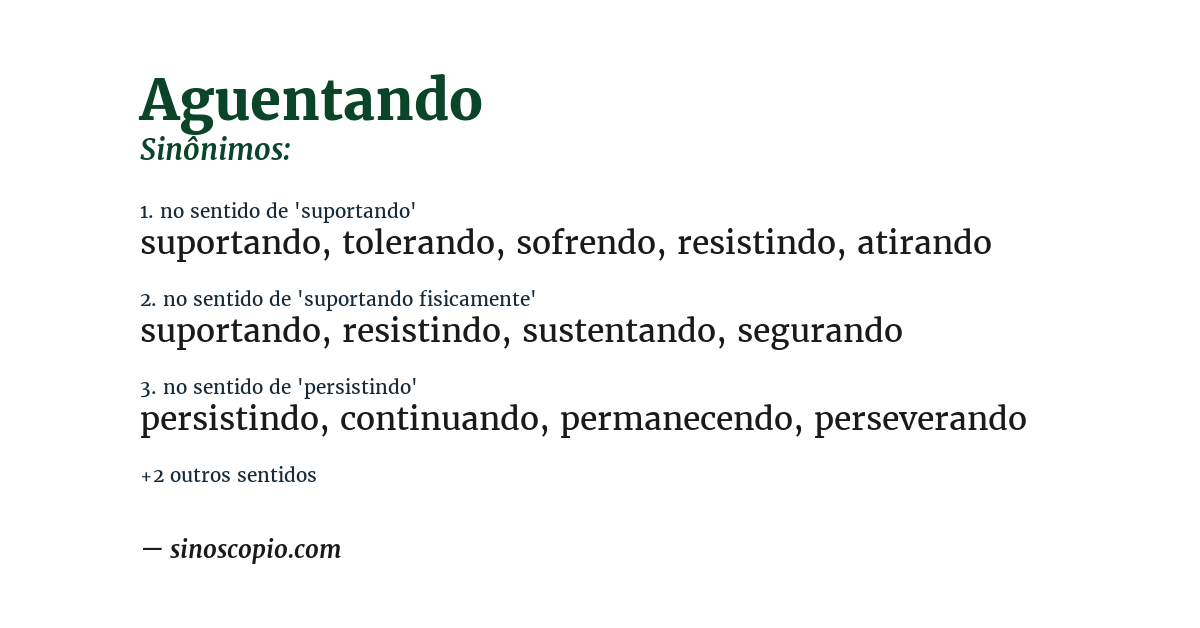 Sinônimo de aguentando