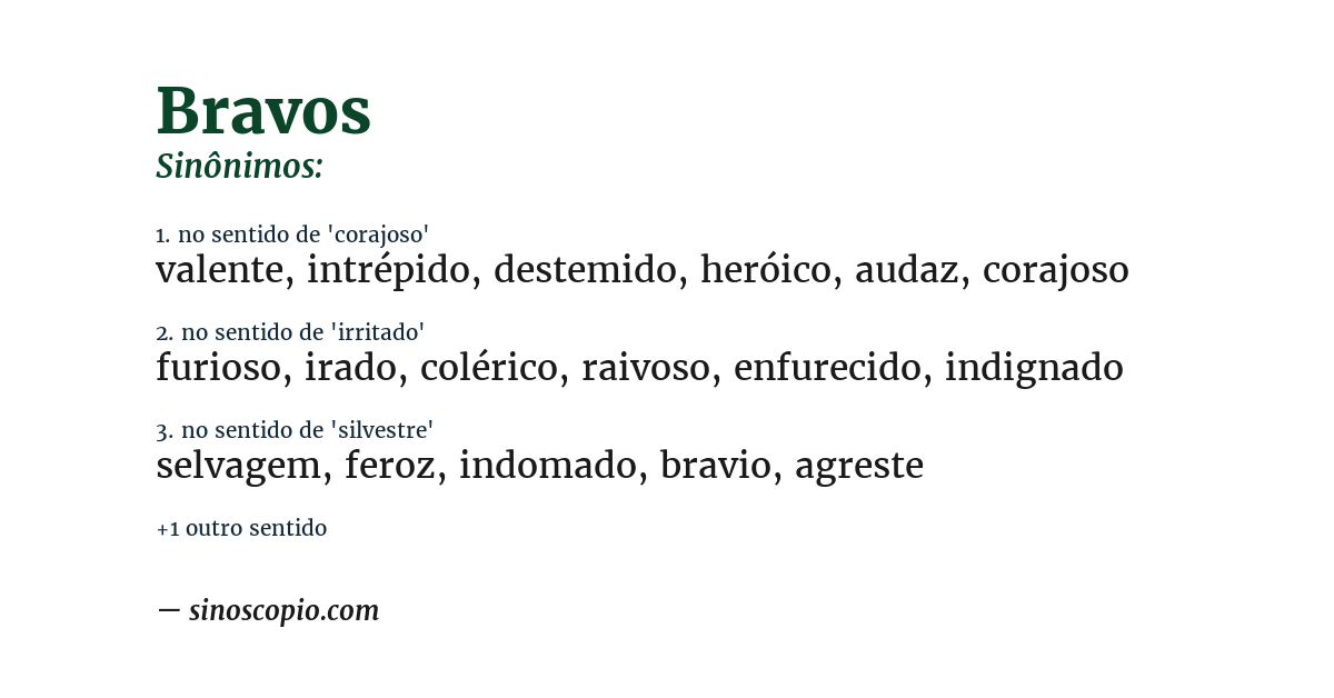 Sinônimo de bravos