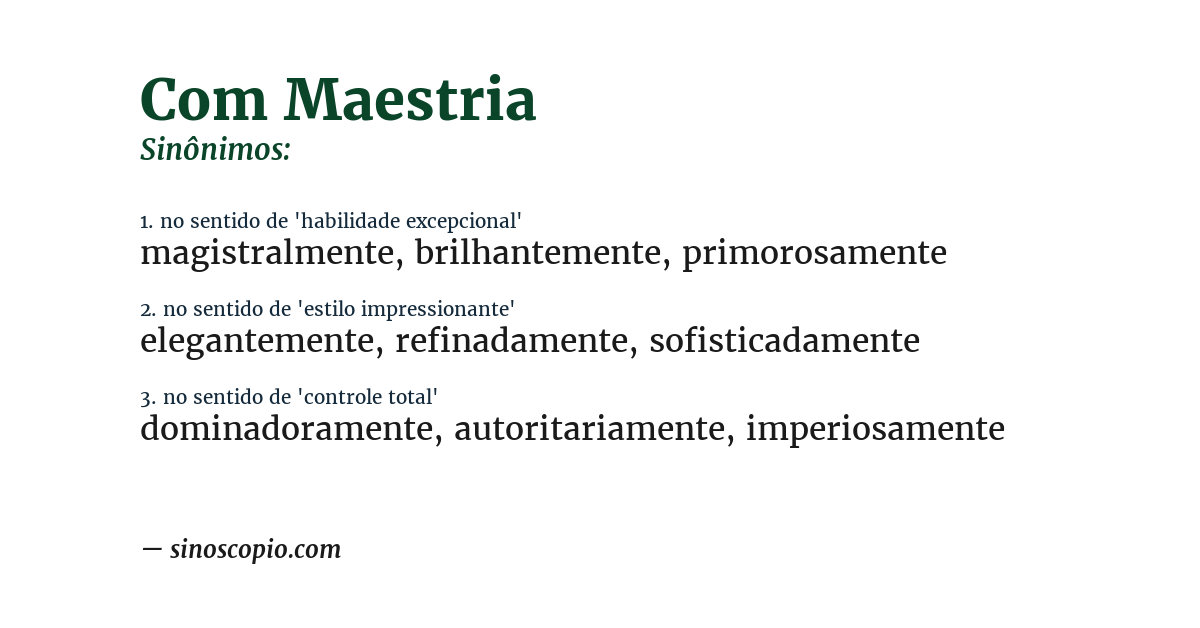 Sinônimo de com maestria