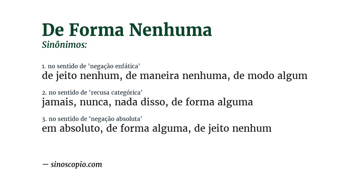 Sinônimo de de forma nenhuma