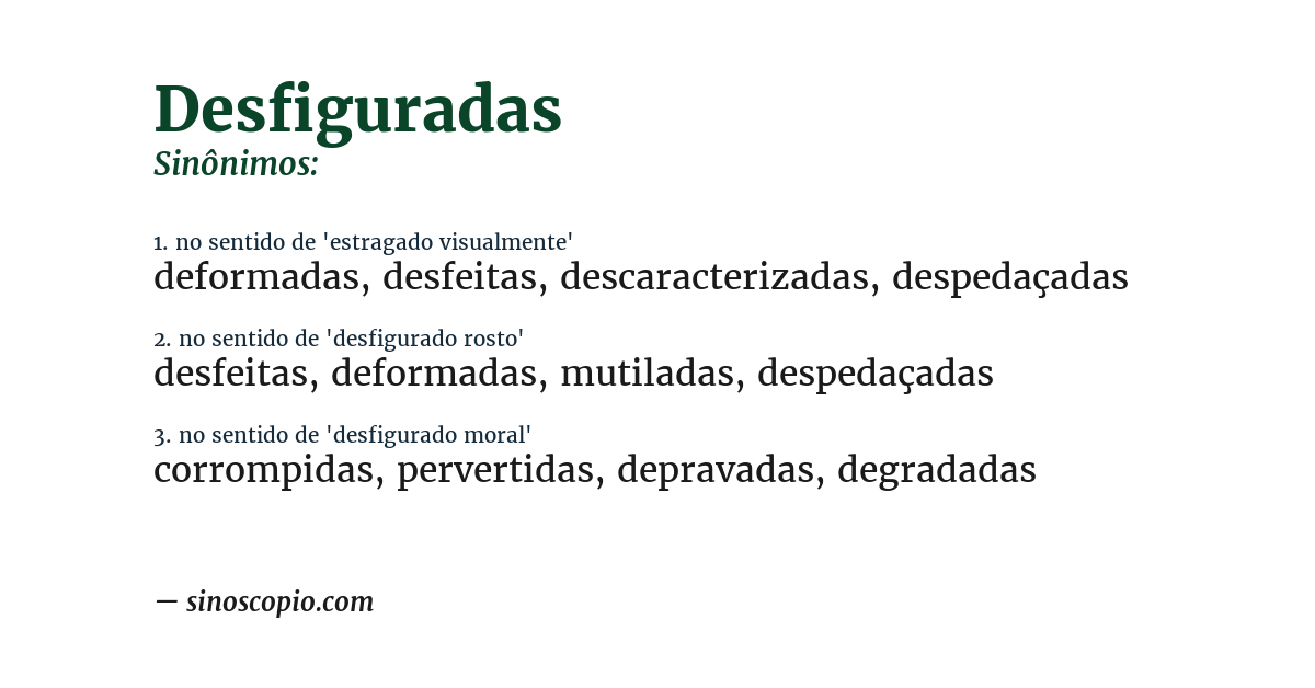 Sinônimo de desfiguradas