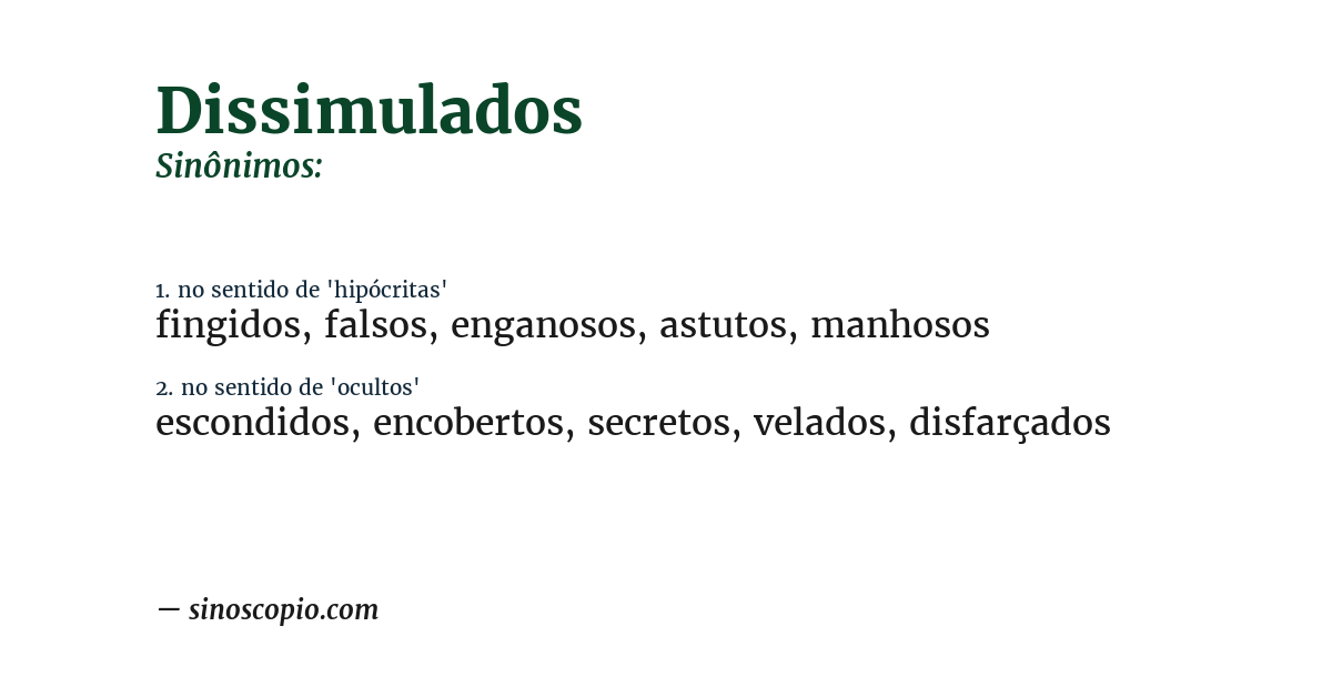 Sinônimo de dissimulados
