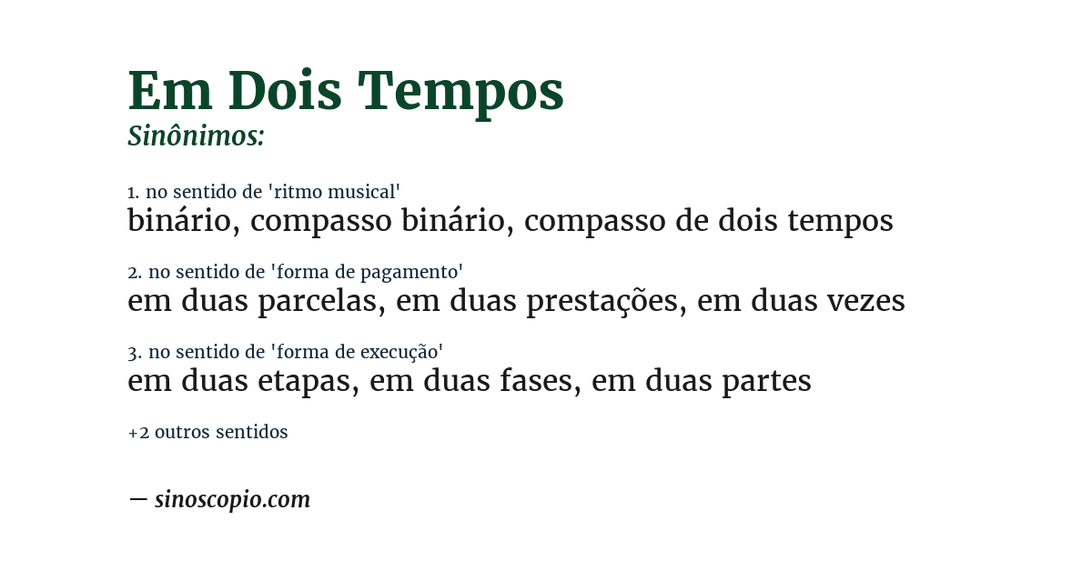Sinônimo de em dois tempos
