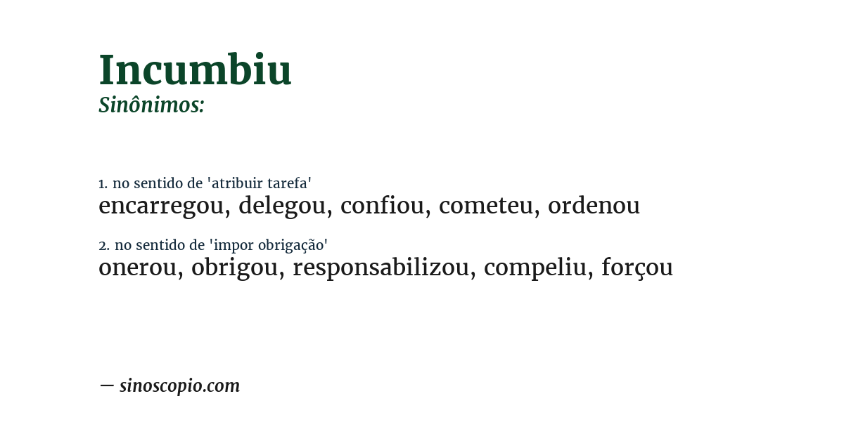 Sinônimo de incumbiu