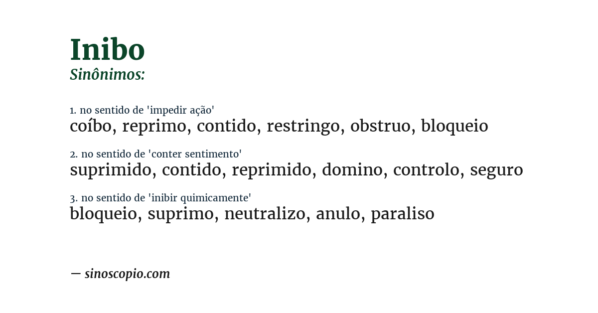 Sinônimo de inibo