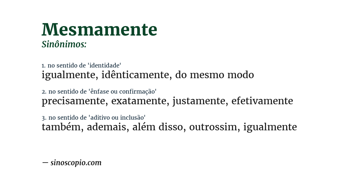 Sinônimo de mesmamente