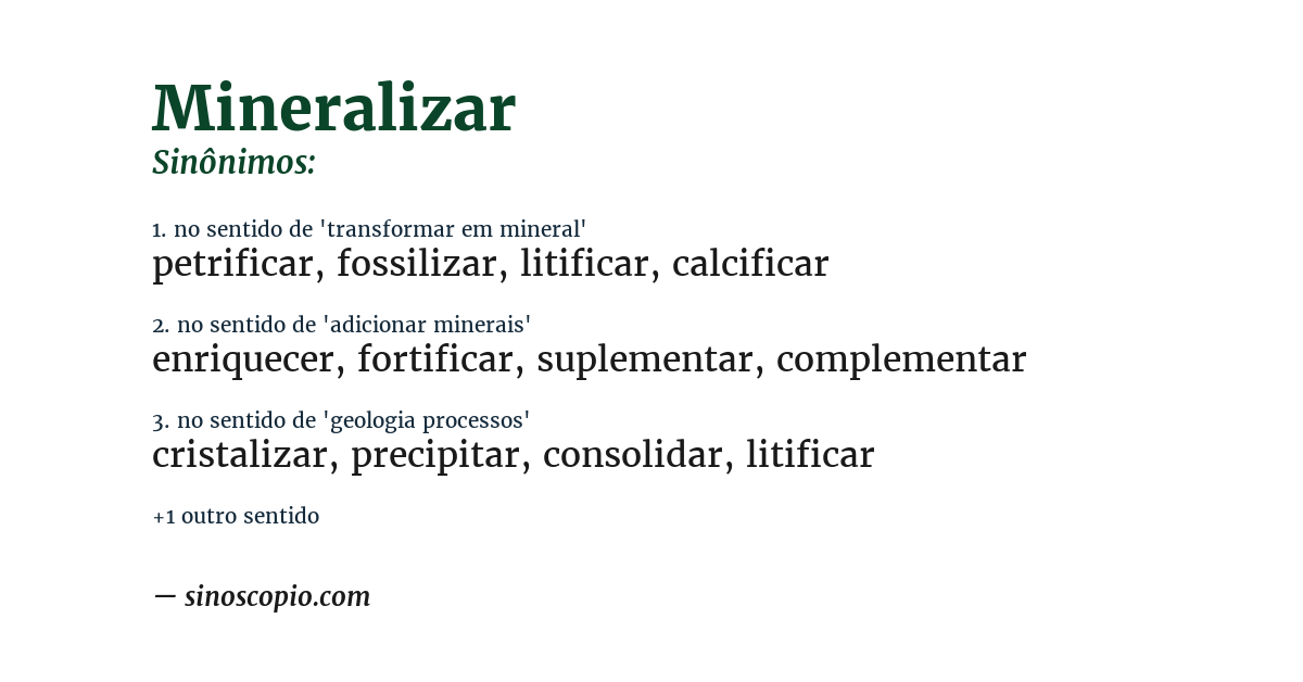 Sinônimo de mineralizar