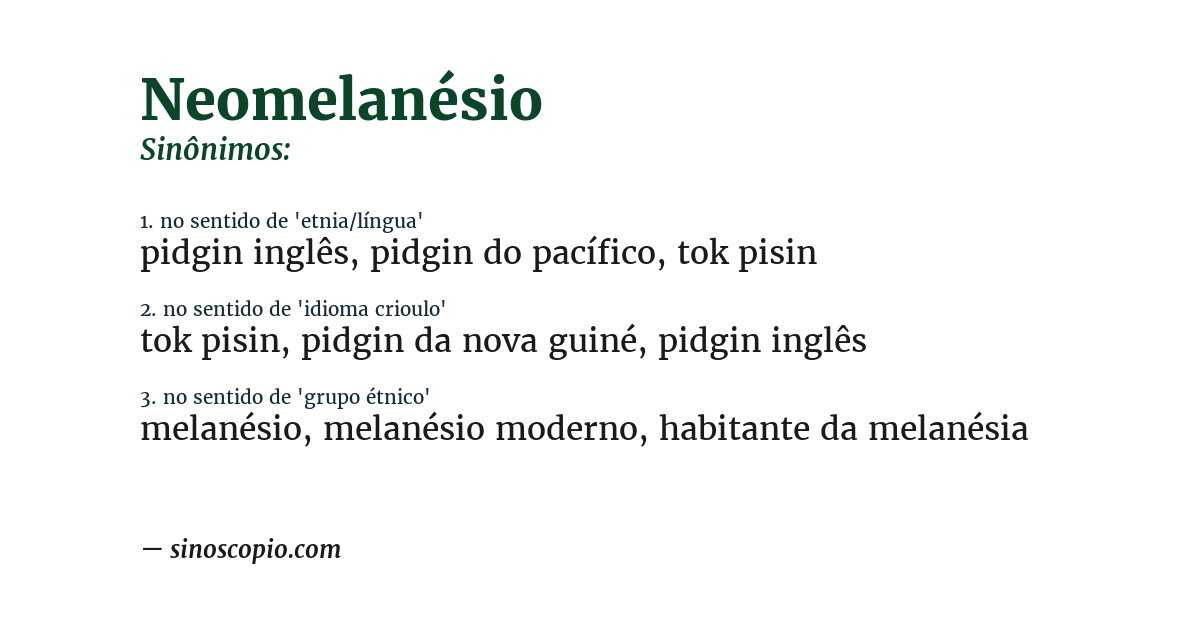 Sinônimo de neomelanésio